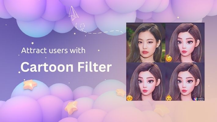 How To Attract Users By Using Cartoon Filter 